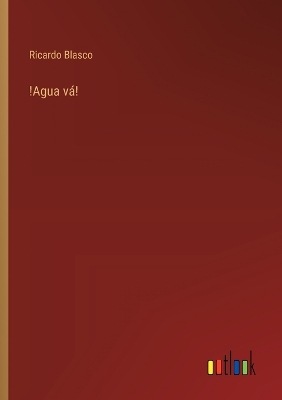 Book cover for !Agua vá!