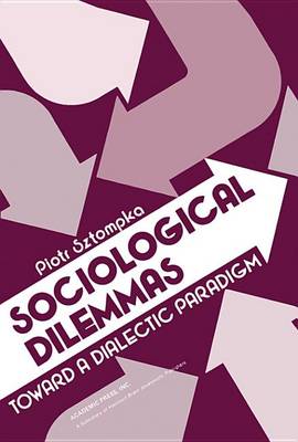 Book cover for Sociological Dilemmas