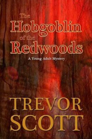 Cover of The Hobgoblin of the Redwoods