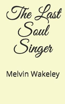 Cover of The Last Soul Singer