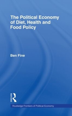 Book cover for The Political Economy of Diet, Health and Food Policy