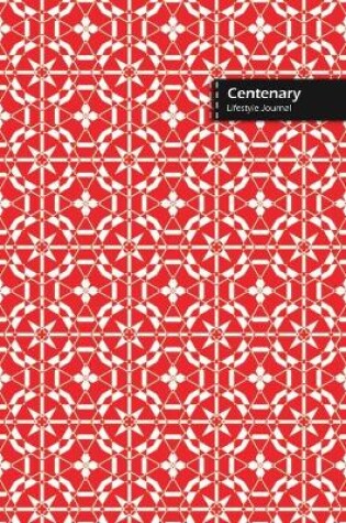 Cover of Centenary Lifestyle Journal, Wide Ruled Write-in Dotted Lines, (A5) 6 x 9 Inch, Notebook, 288 pages (144 shts) (Red)