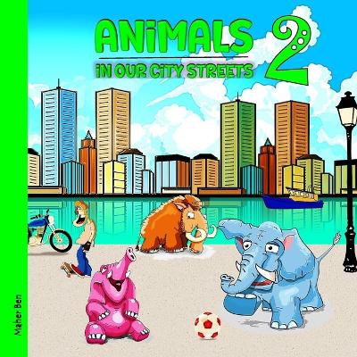 Book cover for Animals in our City Streets 2