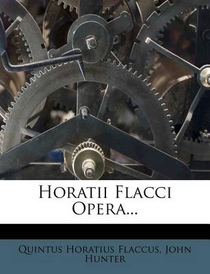 Book cover for Horatii Flacci Opera...