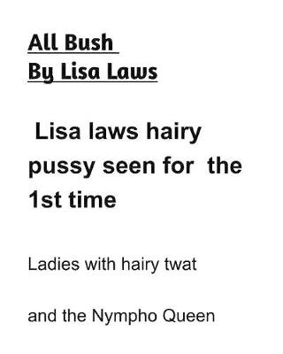 Book cover for All Bush (Hairy Twat)