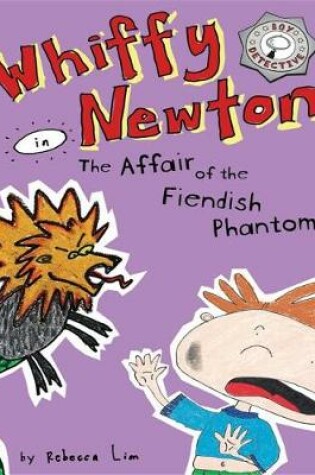 Cover of Whiffy Newton in the Affair of the Fiendish Phantoms