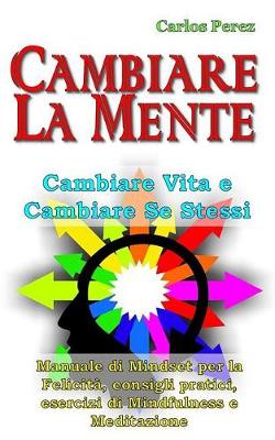 Book cover for Cambiare La Mente