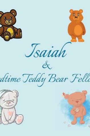 Cover of Isaiah & Bedtime Teddy Bear Fellows