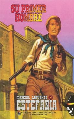 Book cover for Su primer hombre (Colección Oeste)