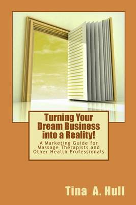 Cover of Turning Your Dream Business into a Reality!