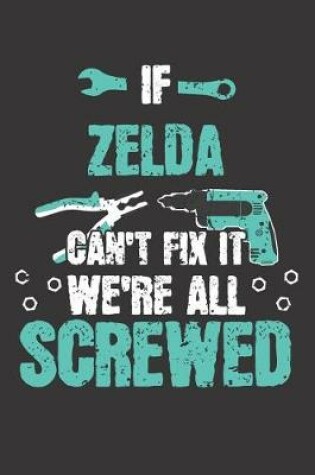 Cover of If ZELDA Can't Fix It