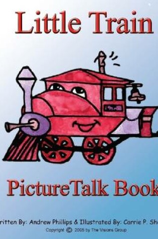 Cover of Little Train: Picture Talk Book