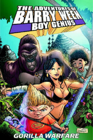 Cover of Adventures of Barry Ween, Boy Genius Volume 4: Gorilla Warfare