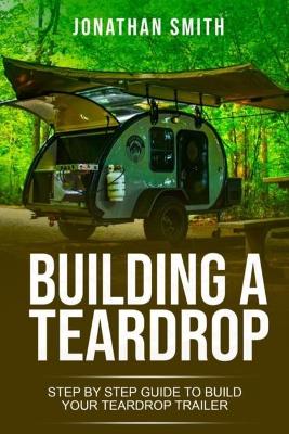 Book cover for Building a Teardrop