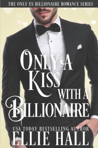 Cover of Only a Kiss with a Billionaire