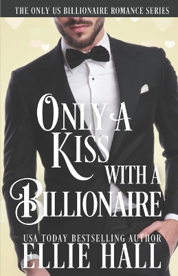 Book cover for Only a Kiss with a Billionaire