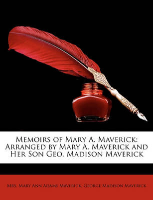 Book cover for Memoirs of Mary A. Maverick