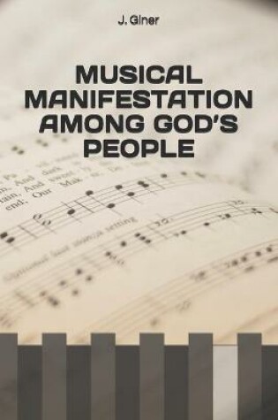 Cover of Musical Manifestation Among God's People