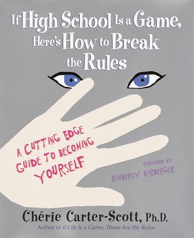 Cover of If High School Is a Game, Here's How to Break the Rules