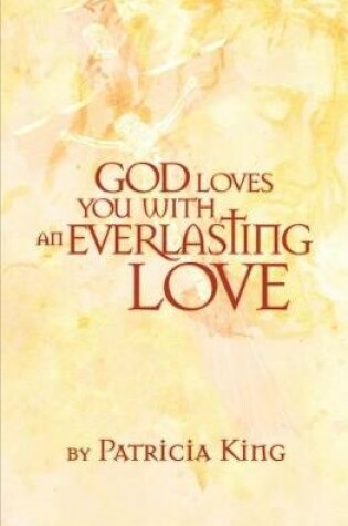 Cover of God Loves You with an Everlasting Love