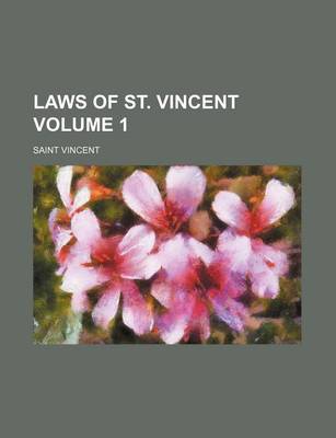 Book cover for Laws of St. Vincent Volume 1