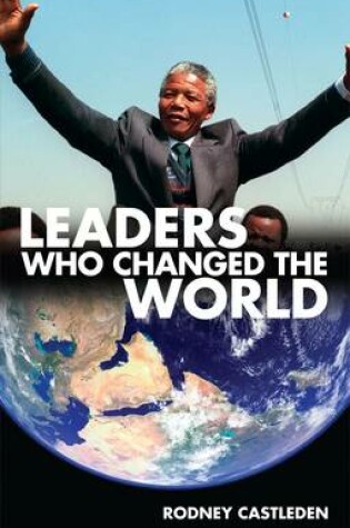 Cover of Leaders Who Changed The World