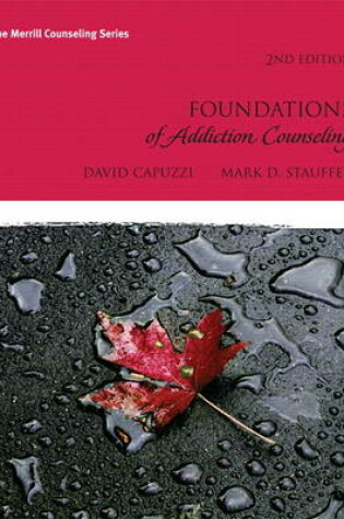 Cover of Foundations of Addiction Counseling Plus MyCounselingLab with Pearson eText -- Access Card Package