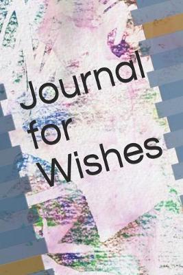 Book cover for Journal for Wishes