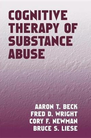 Cover of Cognitive Therapy of Substance Abuse