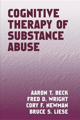 Book cover for Cognitive Therapy of Substance Abuse