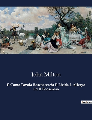 Book cover for Il Como Favola Boschereccia Il Licida L Allegro Ed Il Penseroso