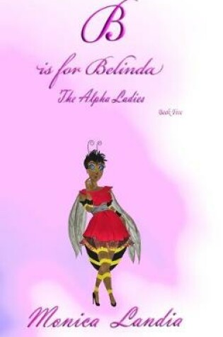 Cover of B is for Belinda