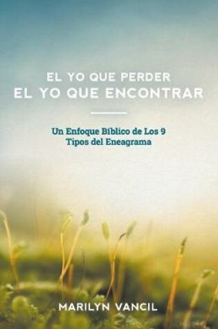 Cover of El Yo Que Perder El Yo Que Encontrar