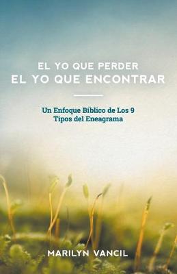 Book cover for El Yo Que Perder El Yo Que Encontrar