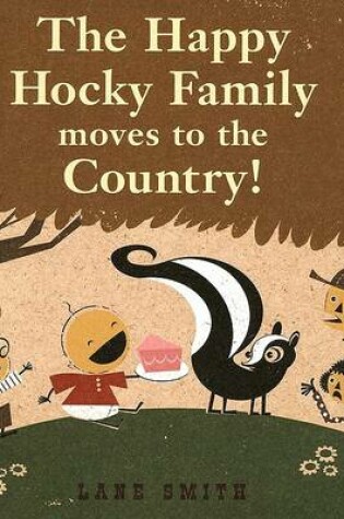 Cover of Happy Hocky Family Moves to The Country