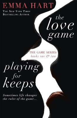 Book cover for The Love Game & Playing for Keeps (The Game 1 & 2 bind-up)
