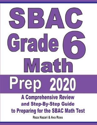 Book cover for SBAC Grade 6 Math Prep 2020