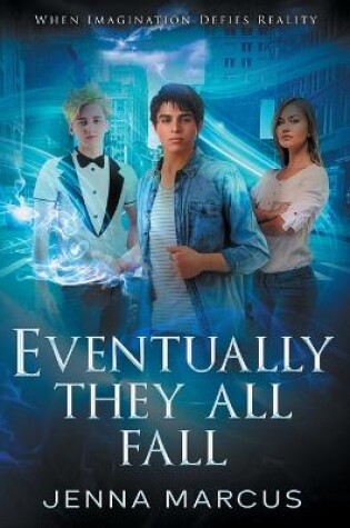 Cover of Eventually, They All Fall