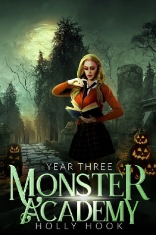 Cover of Monster Academy [Year Three]