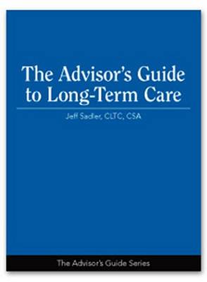 Cover of Advisor's Guide to Long Term Care
