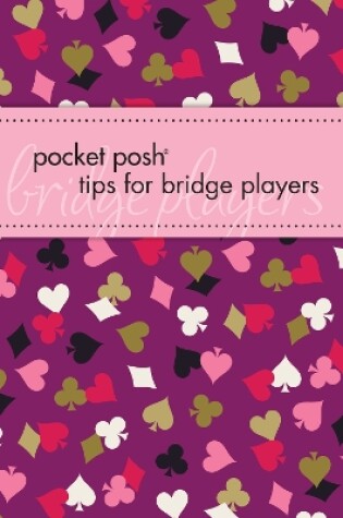 Cover of Pocket Posh Tips for Bridge Players