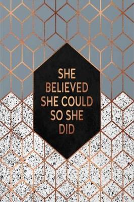 Book cover for She Believed She Could So She Did