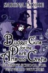 Book cover for Budget Cuts for the Dark Arts and Crafts