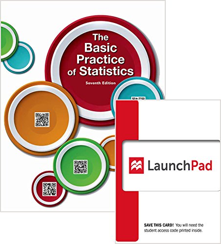 Book cover for Basic Practice of Statistics 7e & Launchpad for Moore's the Basic Practice of Statistics 7e (Twelve Month Access)