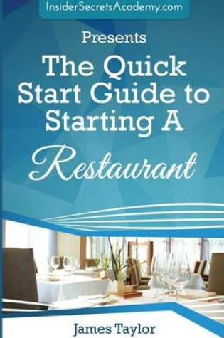 Cover of The Quick Start Guide to Starting a Restaurant