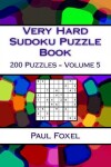 Book cover for Very Hard Sudoku Puzzle Book Volume 5