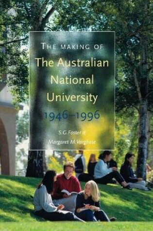 Cover of The Making of The Australian National University