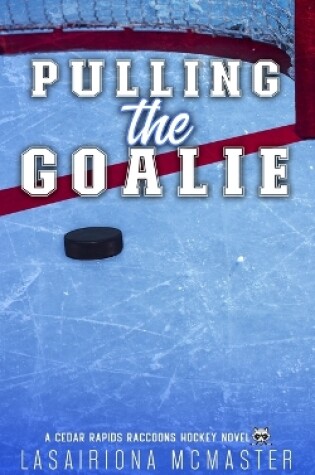 Cover of Pulling the Goalie