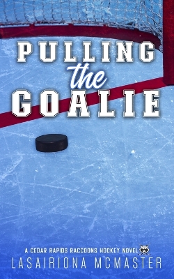 Book cover for Pulling the Goalie