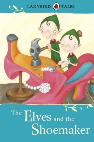 Cover of The Elves and the Shoemaker